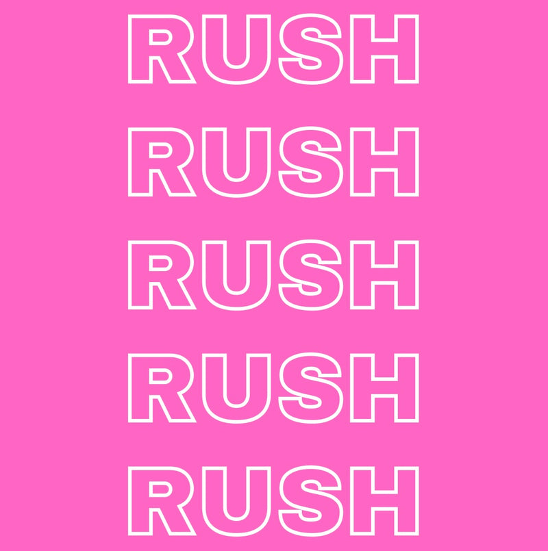 RUSH ORDER fee - Expedite My  Production - Move My Order to the Front - RUSH Fee