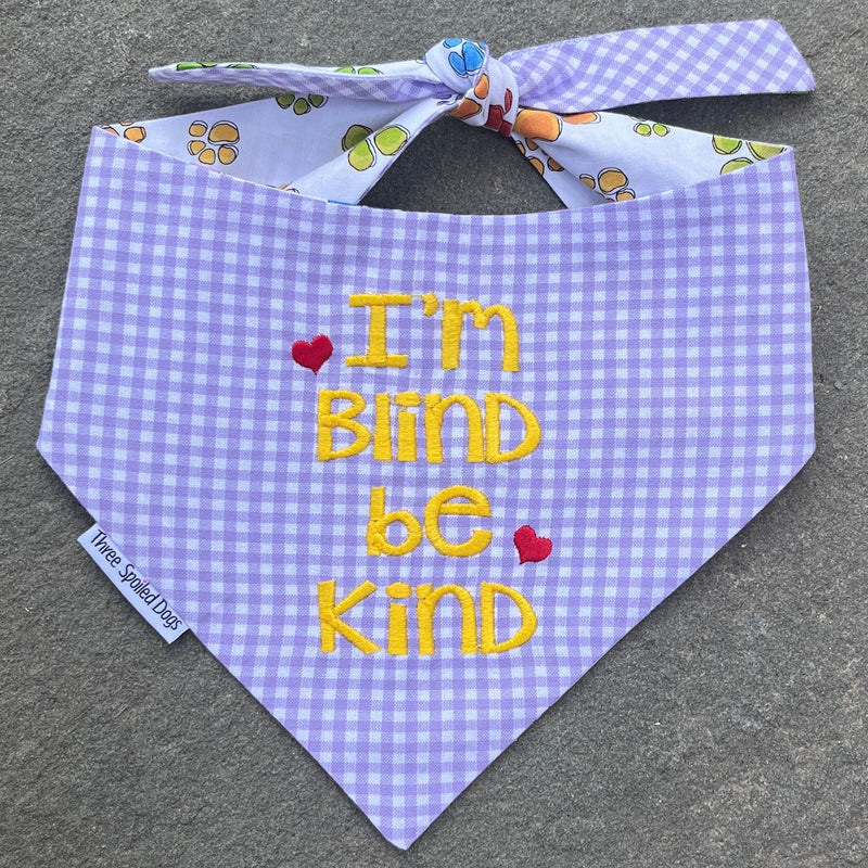 Three Spoiled Dogs Purple gingham dog bandana with Im Blind be kind embroidered and red hearts