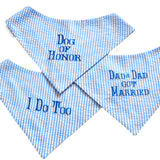 three spoiled dogs blue seersucker dog bandanas embroidered with dog of honor i do too and dad and dad got married